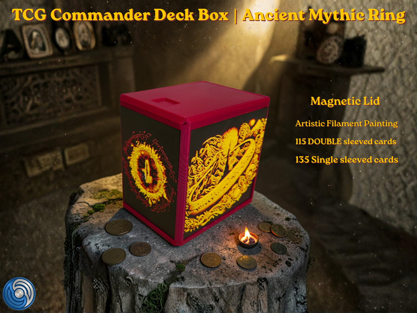 Black 3D printed TCG Commander deck box placed on a stone ritual altar background with glowing coins. The front face features a highly detailed, textured 2.5D filament painting in vibrant gold and yellow, depicting an ancient fantasy spellbook cover with an inscribed burning mythic ring. Text overlay highlights a magnetic lid and a capacity of 115 double-sleeved or 135 single-sleeved cards.