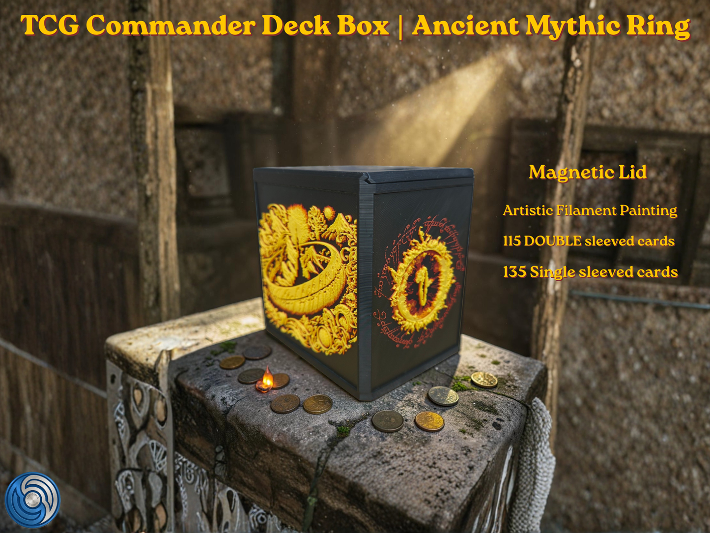 Black 3D printed TCG Commander deck box placed on a stone ritual altar background with glowing coins. The front face features a highly detailed, textured 2.5D filament painting in vibrant gold and yellow, depicting an ancient fantasy spellbook cover with an inscribed burning mythic ring. Text overlay highlights a magnetic lid and a capacity of 115 double-sleeved or 135 single-sleeved cards.