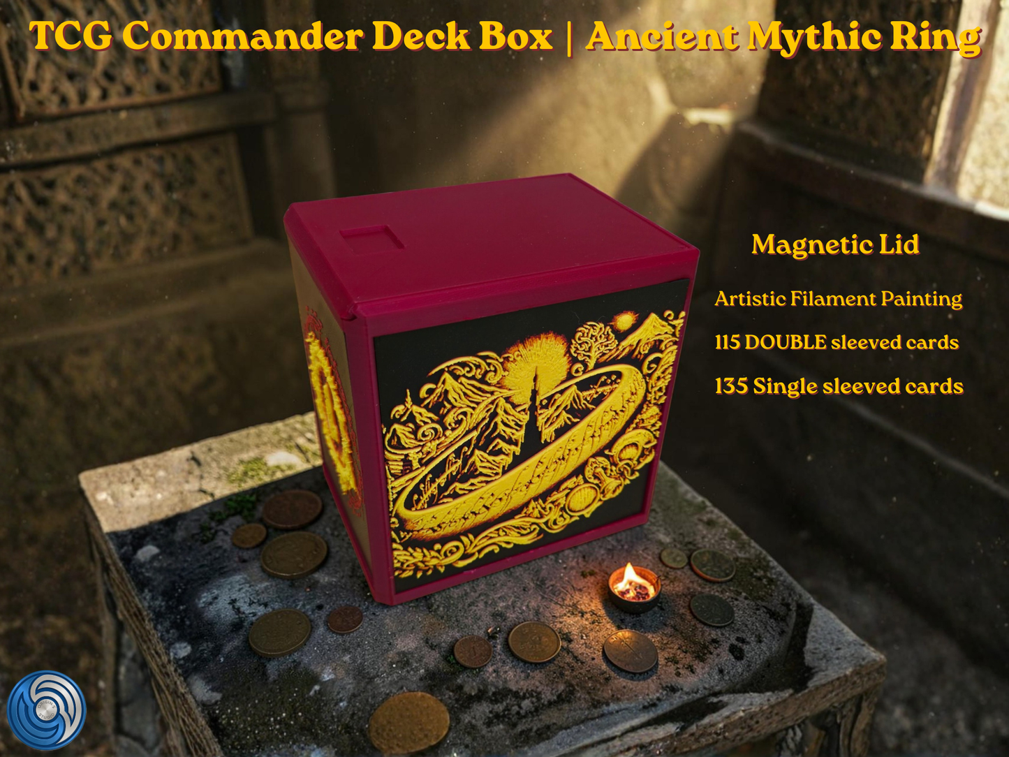 Black 3D printed TCG Commander deck box placed on a stone ritual altar background with glowing coins. The front face features a highly detailed, textured 2.5D filament painting in vibrant gold and yellow, depicting an ancient fantasy spellbook cover with an inscribed burning mythic ring. Text overlay highlights a magnetic lid and a capacity of 115 double-sleeved or 135 single-sleeved cards.