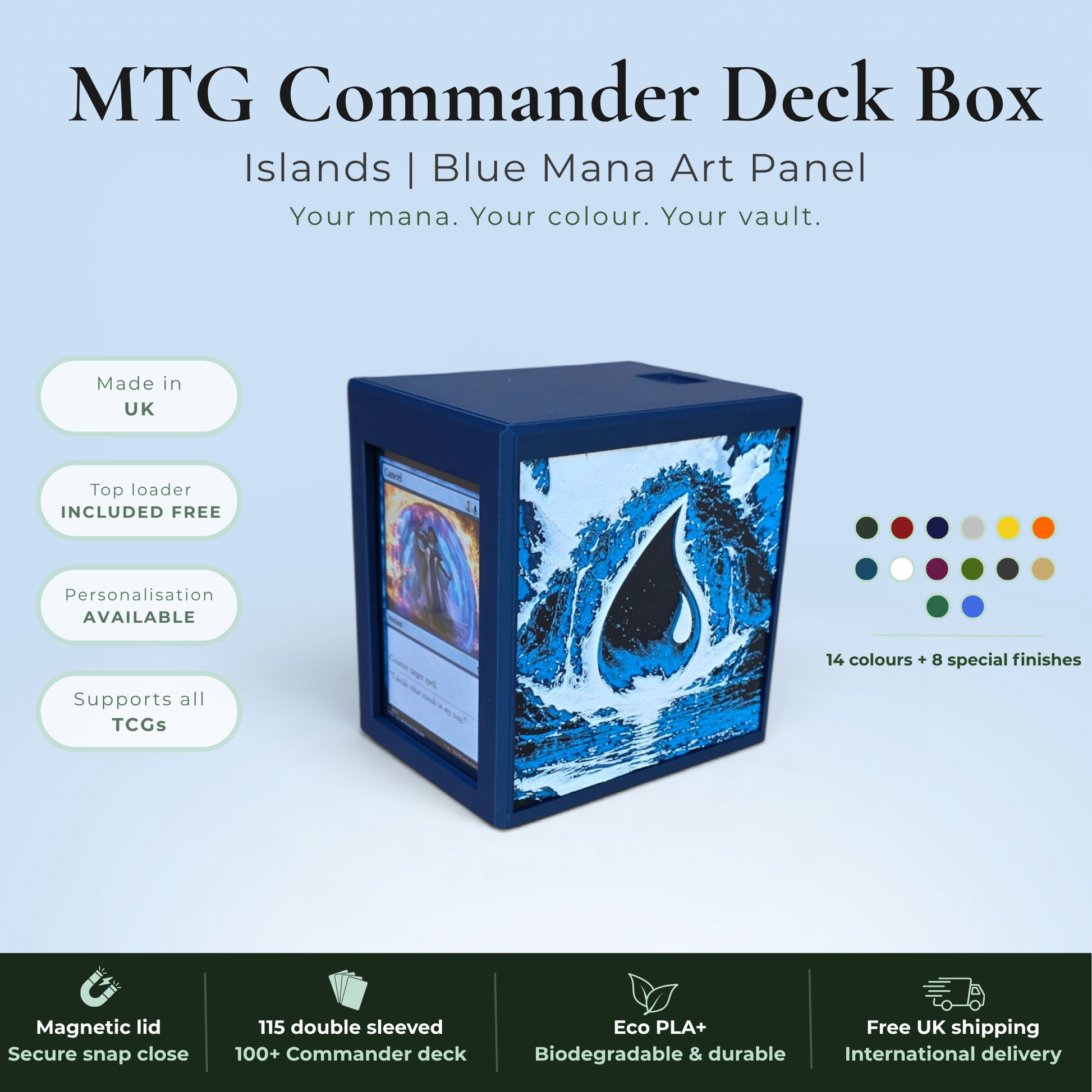 Blue mana MTG Commander deck box handmade in Rotherham UK — Island blue mana drop and mountain waterfall art panels in blue and white filament, magnetic lid, 115 double-sleeved card capacity, Commander display slot with top-loader included, colour applies to box body only, available in 14 colours and 8 special finishes.