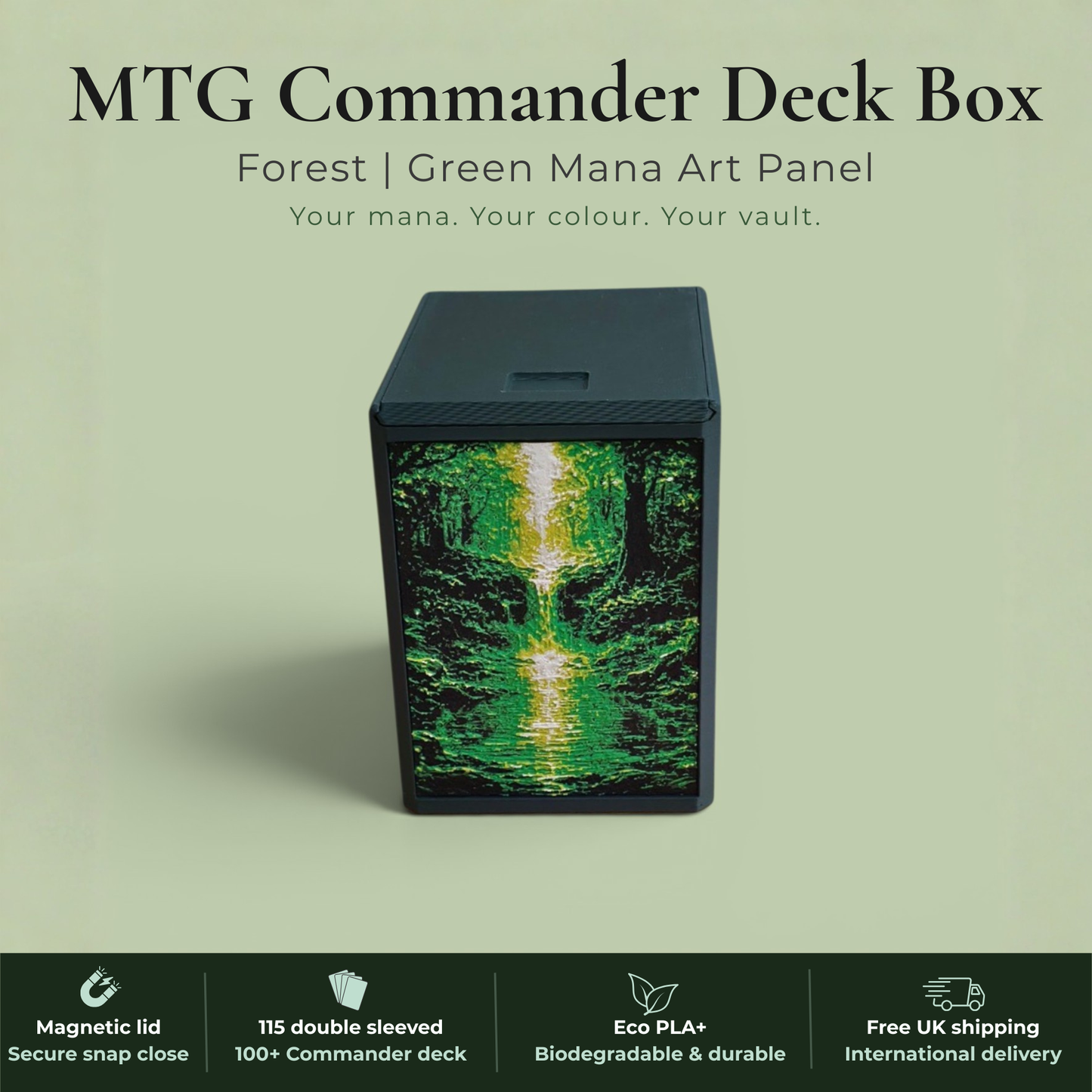 Green mana MTG Commander deck box handmade in Rotherham UK — Forest ancient tree and woodland stream art panels in green and white filament, magnetic lid, 115 double-sleeved card capacity, Commander display slot with top-loader included, colour applies to box body only, available in 14 colours and 8 special finishes.